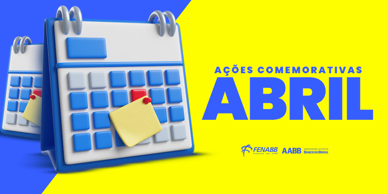 Abril: um novo mês na sua AABB