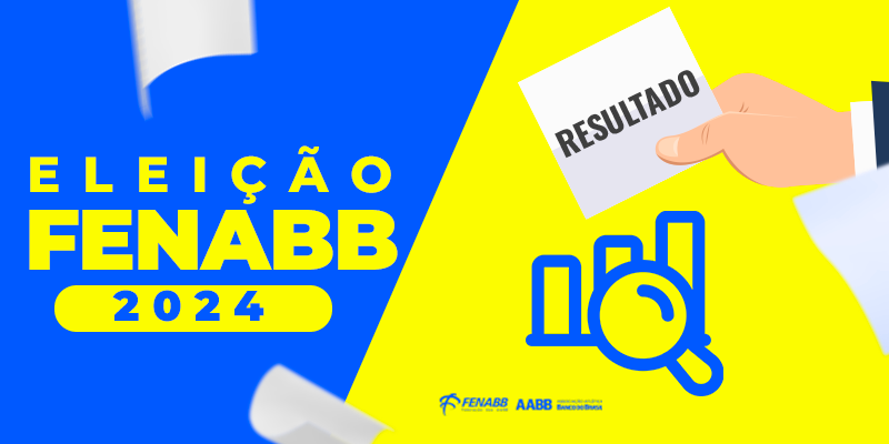 Eleição FENABB 2024 – Apuração e Resultado