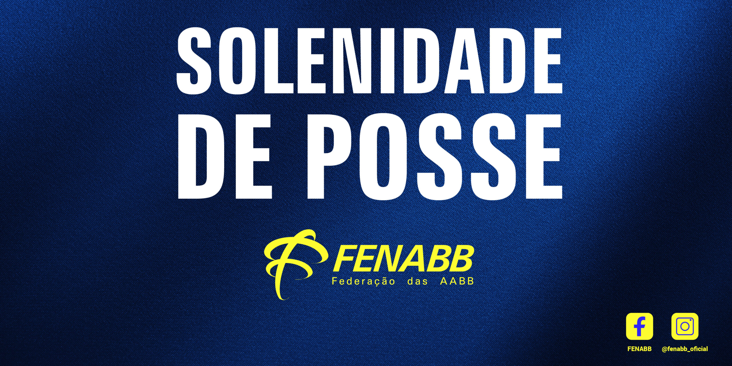 Posse da FENABB será realizada no sábado (29)