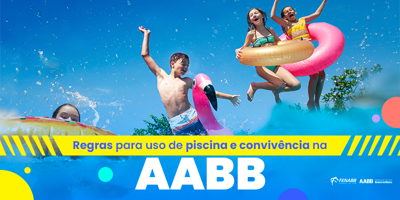 Siga as regras! Orientações de segurança nas piscinas e convivência na AABB