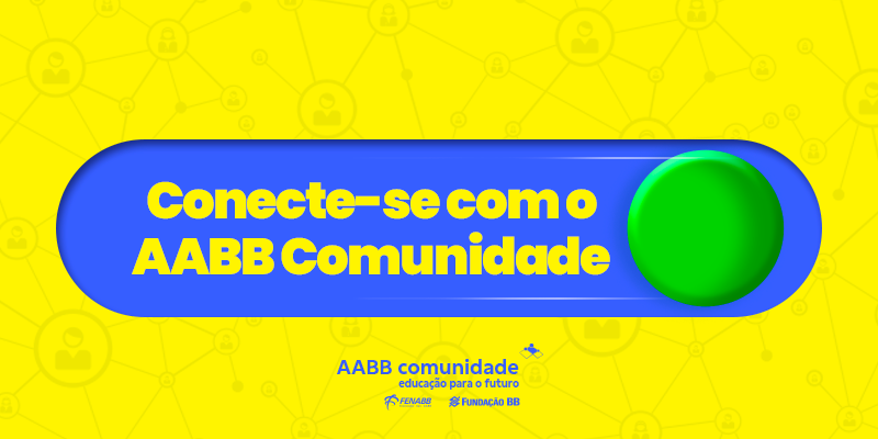 Conheça o site do AABB Comunidade e se encante