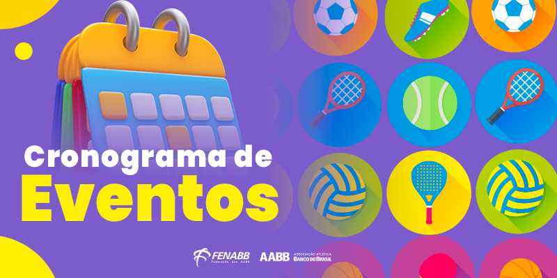 Esporte não para! Confira o calendário esportivo do Sistema AABB