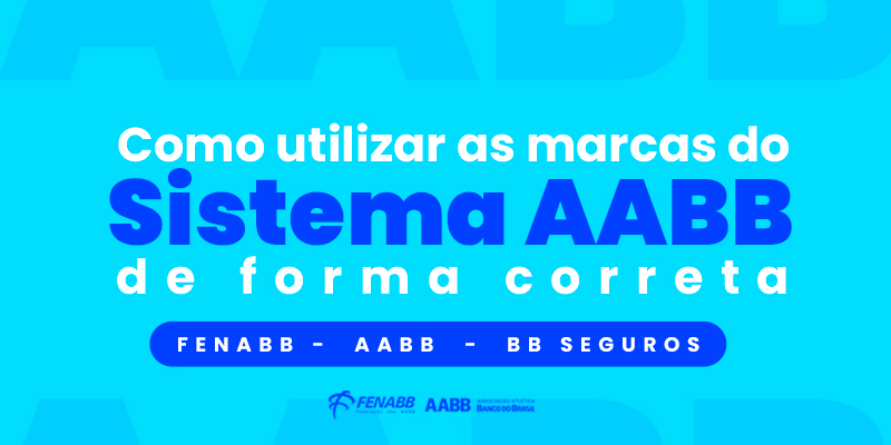 Aprenda a padronizar e fortalecer as marcas institucionais do Sistema AABB