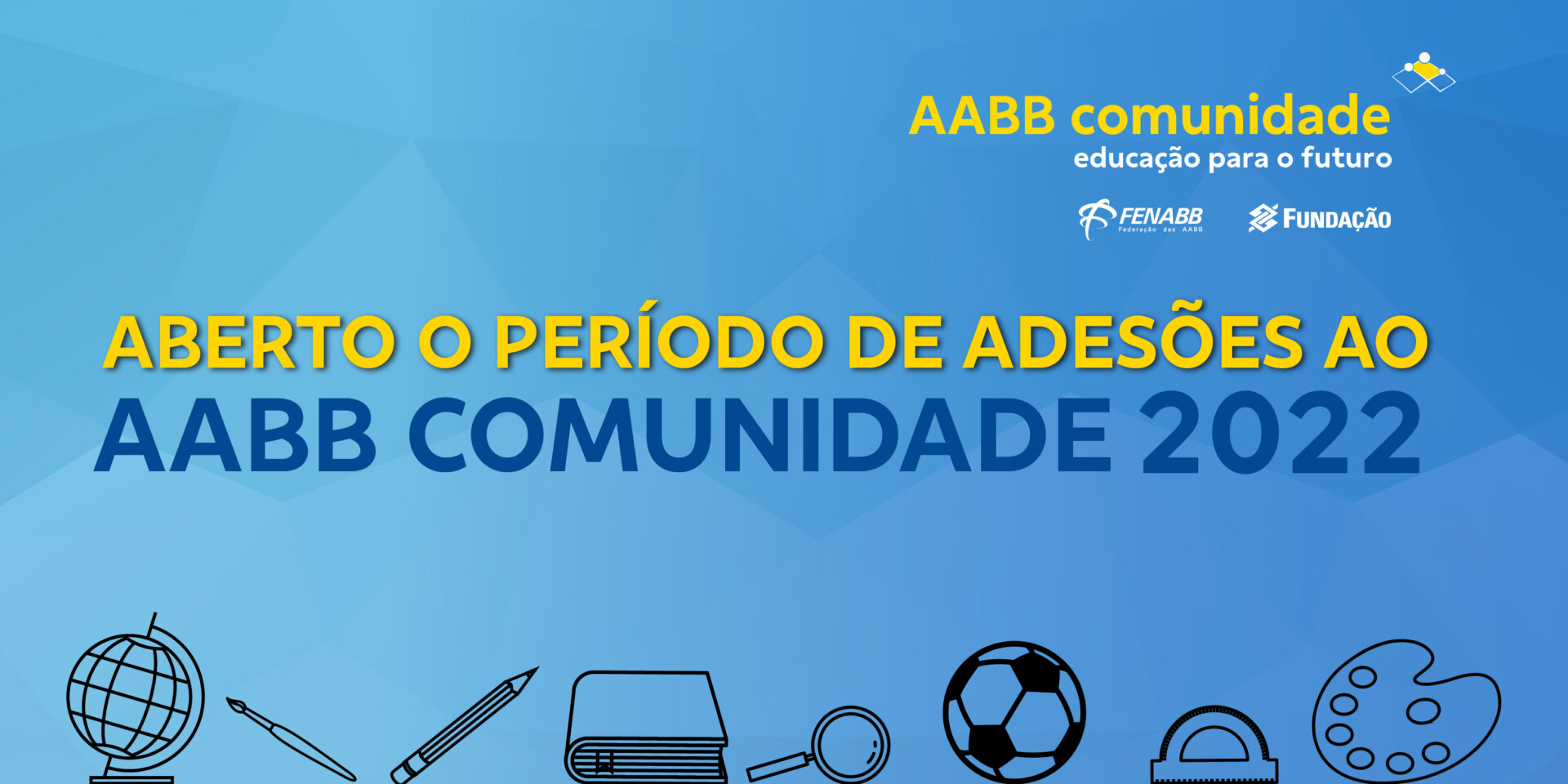 Continua aberto o período de adesões ao AABB Comunidade 2022