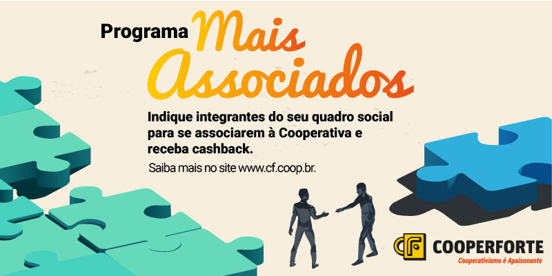 COOPERFORTE: Programa Mais Associados